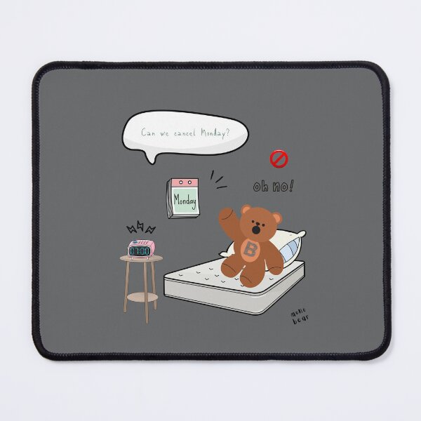 Item preview, Can We Cancel Monday? | Mono Bear Weekly Mood Series ( Gray Background) designed and sold by mintmono-studio.