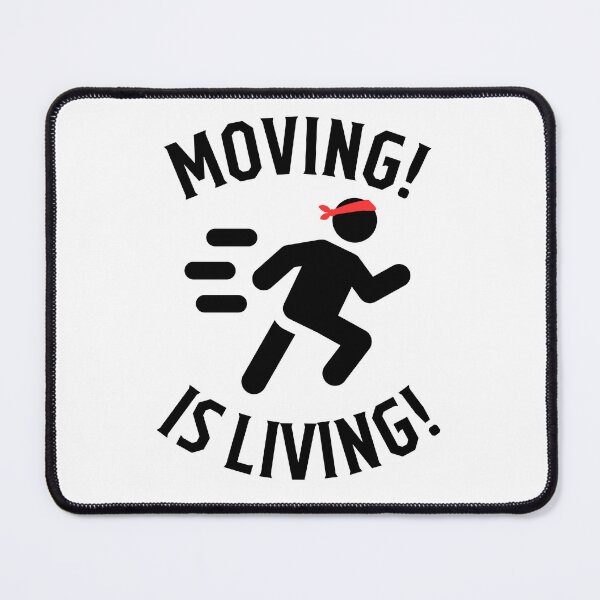 Item preview, Moving Is Living - Black designed and sold by Trend0ver.