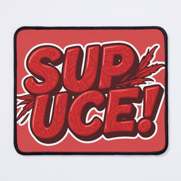 Item preview, SUP UCE! – Pacific Island Greeting Boldly Styled designed and sold by Poly city.