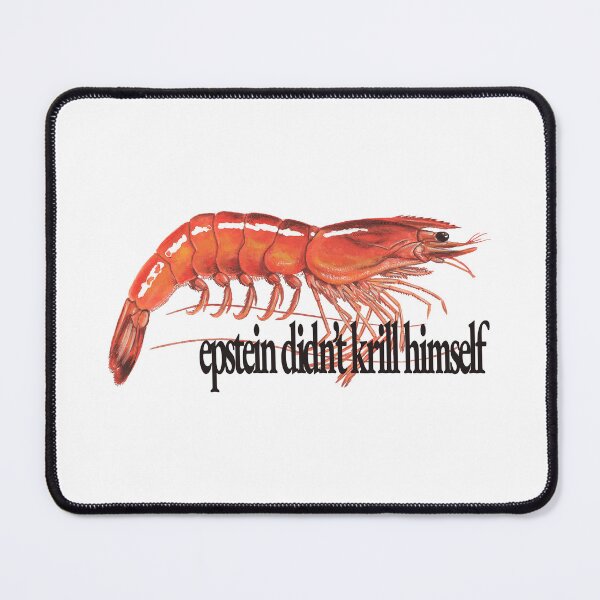 Item preview, epstein didn't krill himself - shrimp  designed and sold by iconoclassist.
