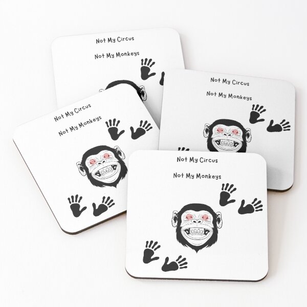 Item preview, Not My Circus, Not My Monkeys designed and sold by WideStride.