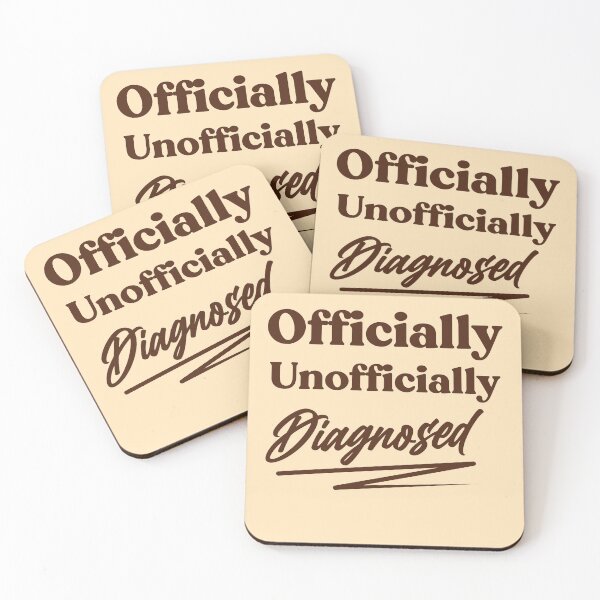 Item preview, Humor offensive Text design  ,Officially Unofficially Diagnosed - Hilarious Sayings designed and sold by Fokma.