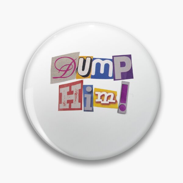 Item preview, Dump Him! Magazine Letters Quote designed and sold by RosesVisuals.