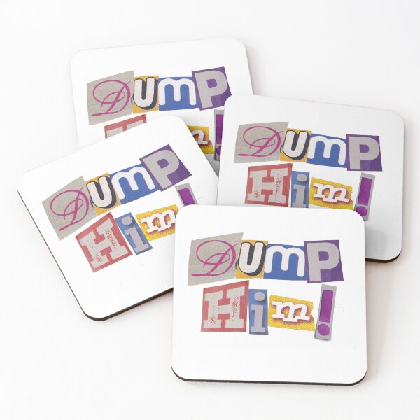 Item preview, Dump Him! Magazine Letters Quote designed and sold by RosesVisuals.