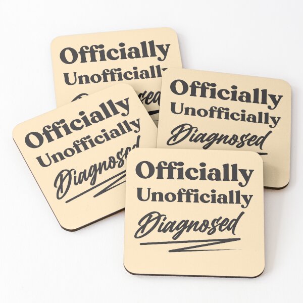 Item preview, Humor offensive Text design  ,Officially Unofficially Diagnosed - Hilarious Sayings designed and sold by Fokma.