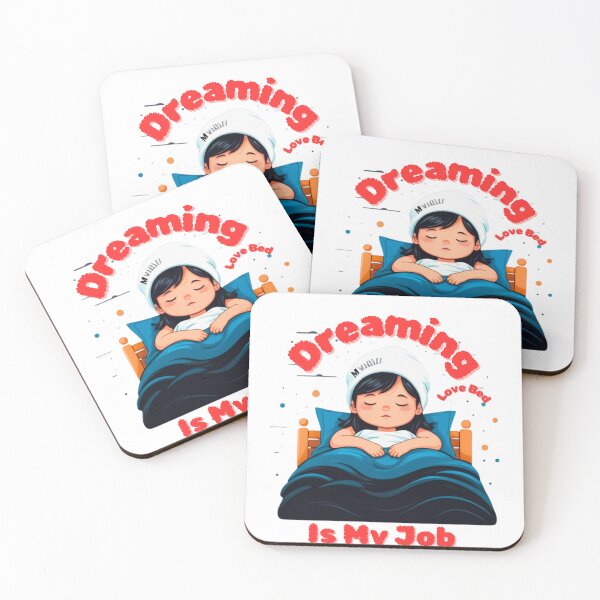 Item preview, Cute Sleeping Girl – Dreaming Is My Job Funny Quote designed and sold by BonioArtLab.