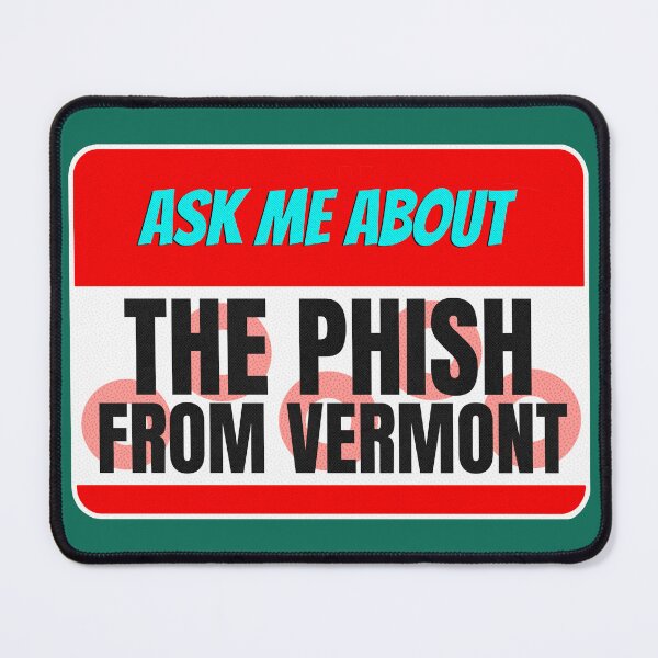 Item preview, The Phish From Vermont designed and sold by Trigger413.