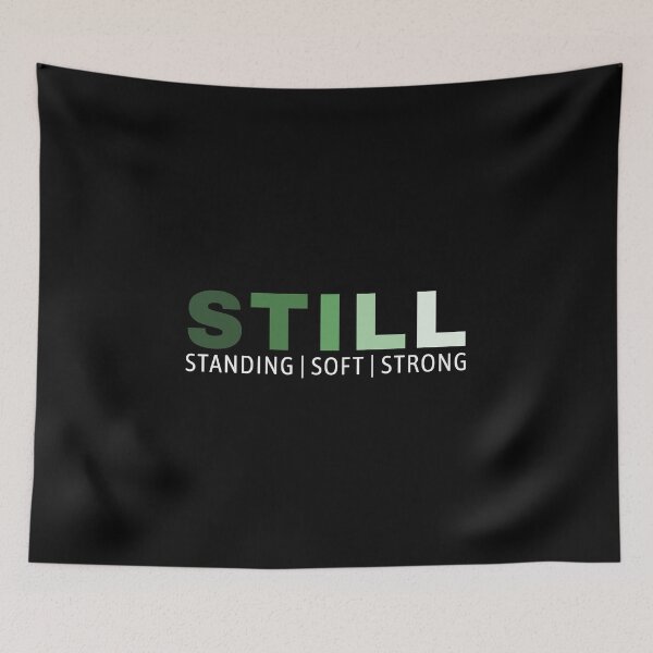 Item preview, Mental Health Awareness - Still Standing, Still Soft, Still Strong  designed and sold by WGBTee.