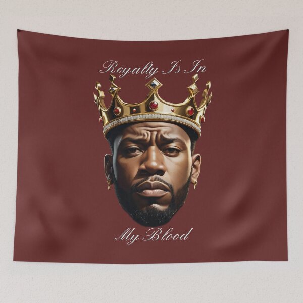 Item preview, Royalty Is In My Blood designed and sold by 1st Choice Design.