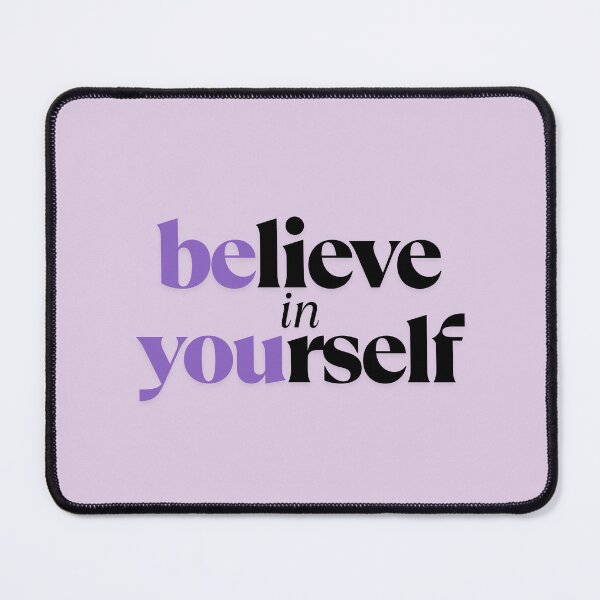 Item preview, Believe In Yourself (Be You) designed and sold by Spring Things.