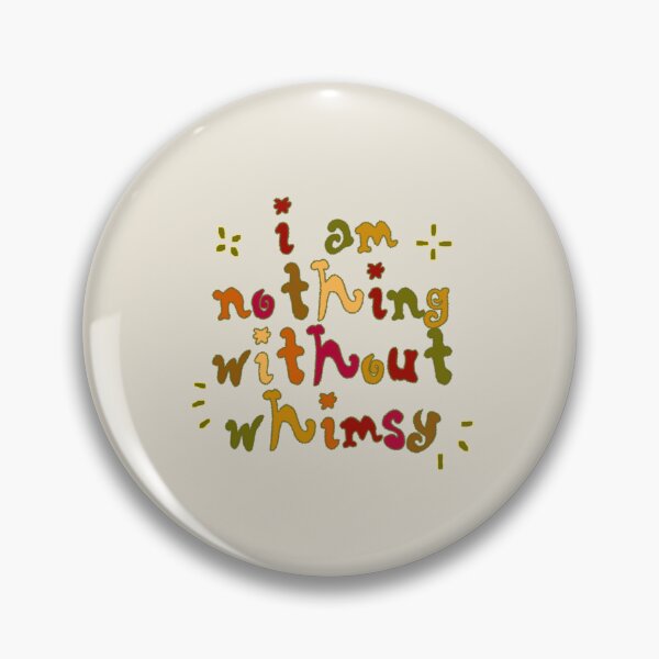 Item preview, i am nothing without whimsy twee whimsical girl shirt designed and sold by Kyna Arts.