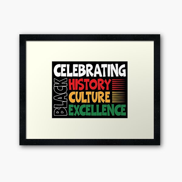 Item preview, Celebrating Black - History, Culture, Excellence designed and sold by MelanatedWomanPrintDesign.