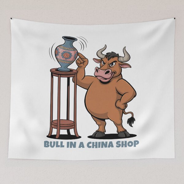 Item preview, Bull in a China Shop Idiom designed and sold by EthosWear.