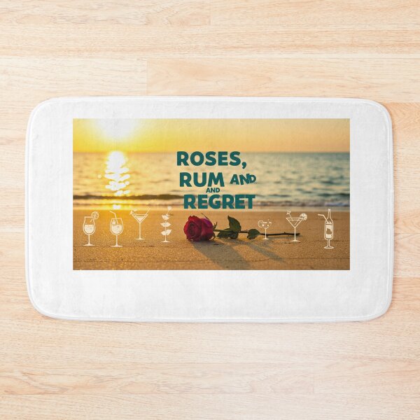 Item preview, Beach background with drink icons, a wilted rose, and the phrase “Roses, Rum, and Regret” in bold retro script. designed and sold by FitEnvy.