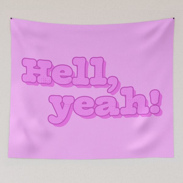 Item preview, Hell, Yeah! designed and sold by sillyjess.