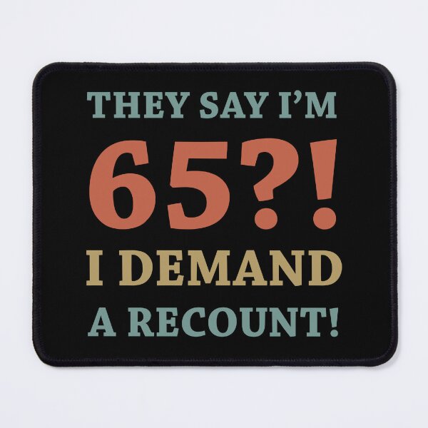 Item preview, 65th Birthday Gag Gift designed and sold by thepixelgarden.