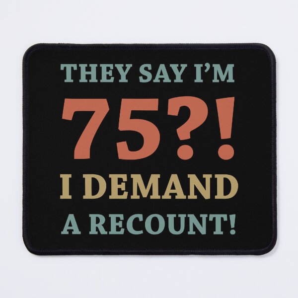 Item preview, 75th Birthday Gag Gift designed and sold by thepixelgarden.