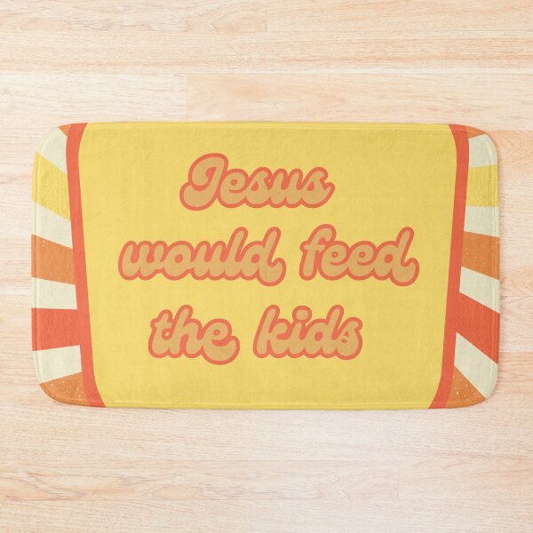 Item preview, Jesus Would Feed The Kids designed and sold by creativeoutletbrcs.