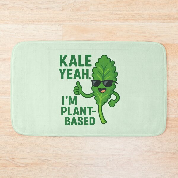 Item preview, Kale Yeah! I'm Plant-Based designed and sold by Twittlefish.