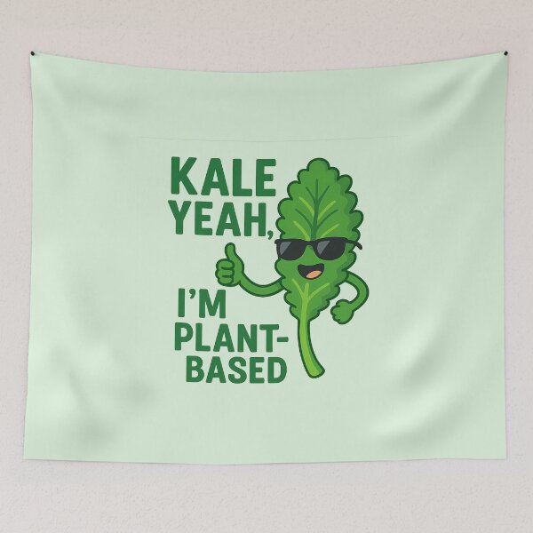 Item preview, Kale Yeah! I'm Plant-Based designed and sold by Twittlefish.