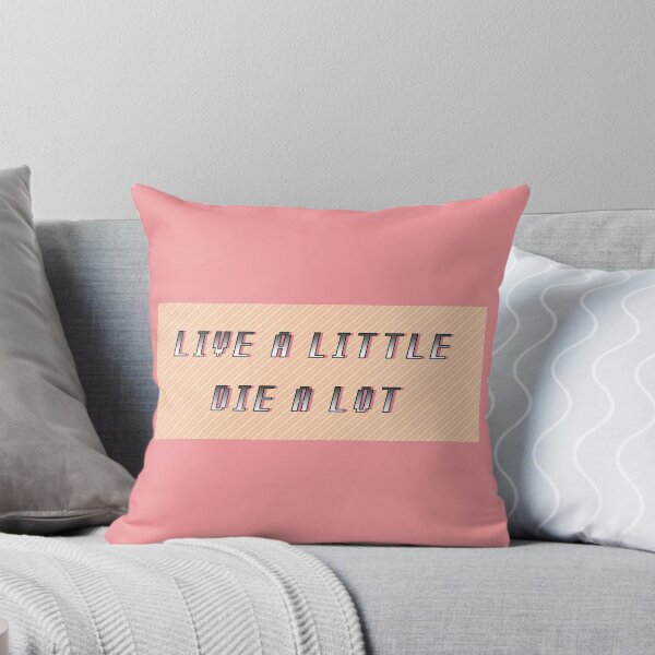 Item preview, Live a Little, Die a Lot designed and sold by flightedbird.