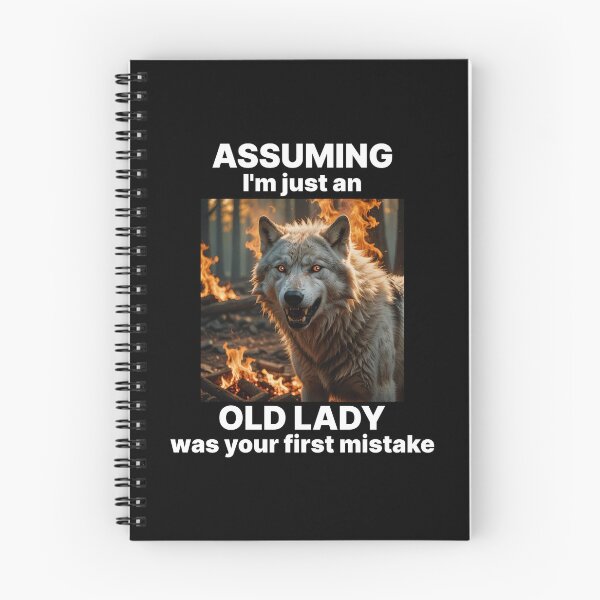Item preview, ASSUMING I'M AN OLD LADY YOUR FIRST MISTAKE 8 designed and sold by Marni Scofidio Desi9ns.