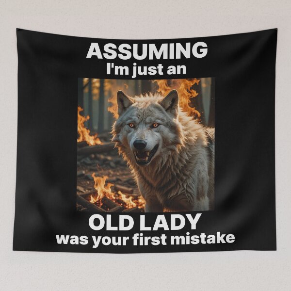 Item preview, ASSUMING I'M AN OLD LADY YOUR FIRST MISTAKE 8 designed and sold by Marni Scofidio Desi9ns.
