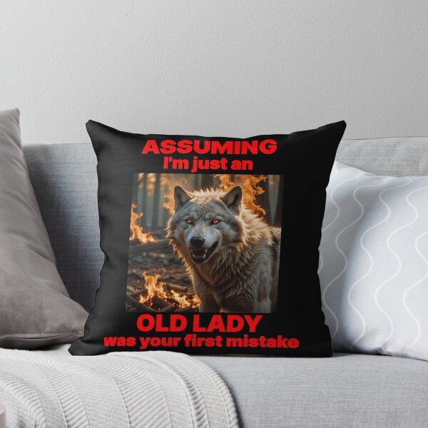 Item preview, ASSUMING I'M AN OLD LADY YOUR FIRST MISTAKE 7 designed and sold by Marni Scofidio Desi9ns.