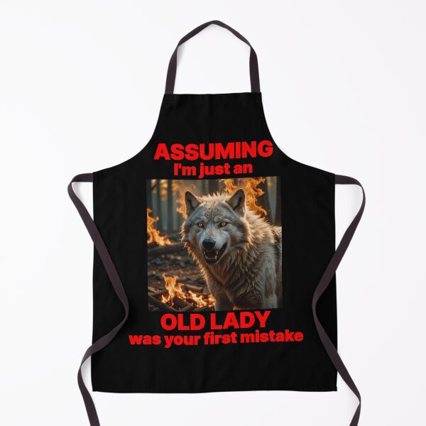 Item preview, ASSUMING I'M AN OLD LADY YOUR FIRST MISTAKE 7 designed and sold by Marni Scofidio Desi9ns.