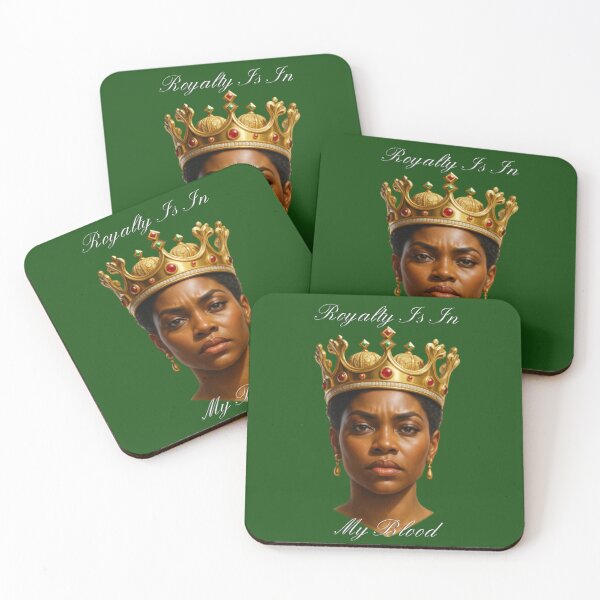 Item preview, Royalty Is In My Blood designed and sold by 1st Choice Design.
