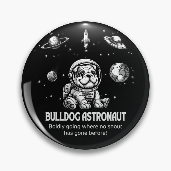 Item preview, Astronaut Bulldog Funny Space designed and sold by doodIllustrate.