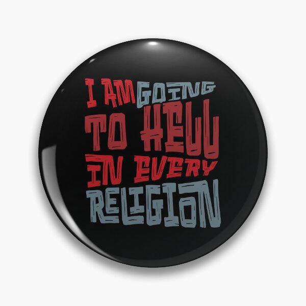Item preview, I'm Going To Hell in Every Religion designed and sold by dudelinart.