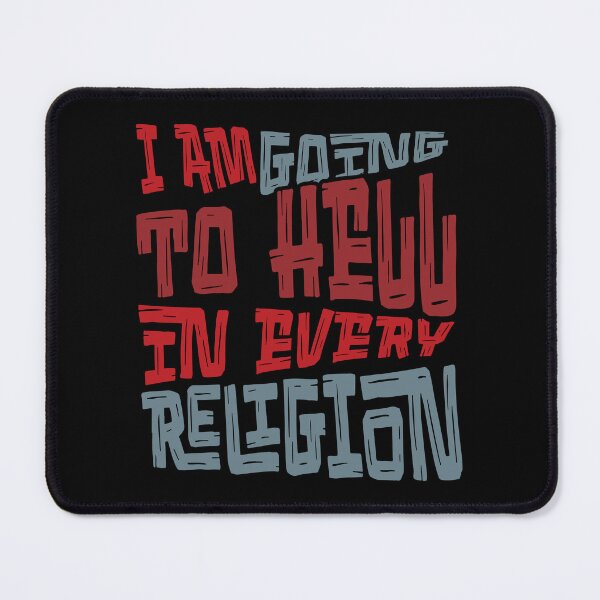 Item preview, I'm Going To Hell in Every Religion designed and sold by dudelinart.