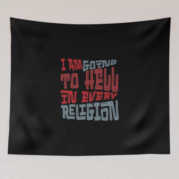 Item preview, I'm Going To Hell in Every Religion designed and sold by dudelinart.