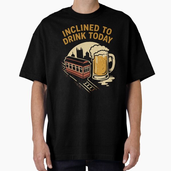 Item preview, Inclined to Drink Today – Pittsburgh Beer & Incline Tee designed and sold by Yinz Jagoffs.