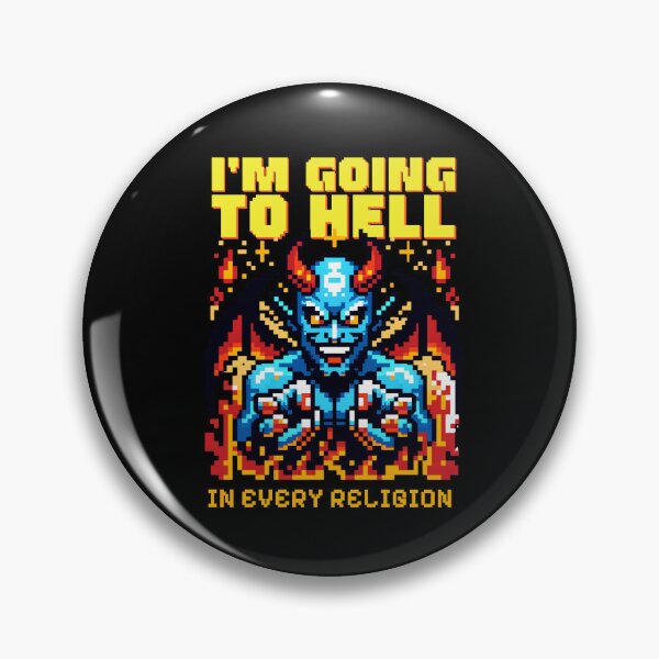 Item preview, I'm Going To Hell in Every Religion designed and sold by dudelinart.