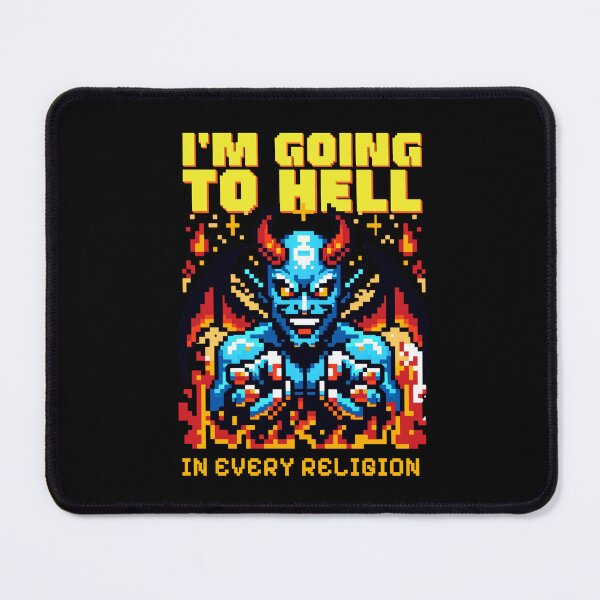 Item preview, I'm Going To Hell in Every Religion designed and sold by dudelinart.