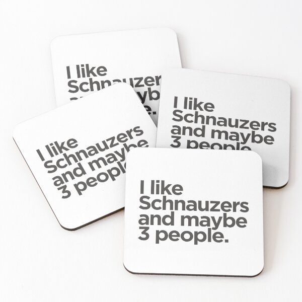 Item preview, I Like Schnauzers and Maybe 3 People designed and sold by ZoesPlace.