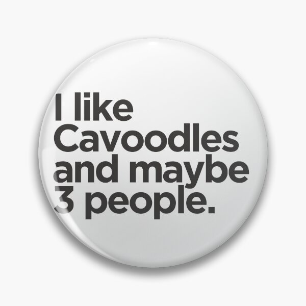 Item preview, I Like Cavoodles and Maybe 3 People designed and sold by ZoesPlace.
