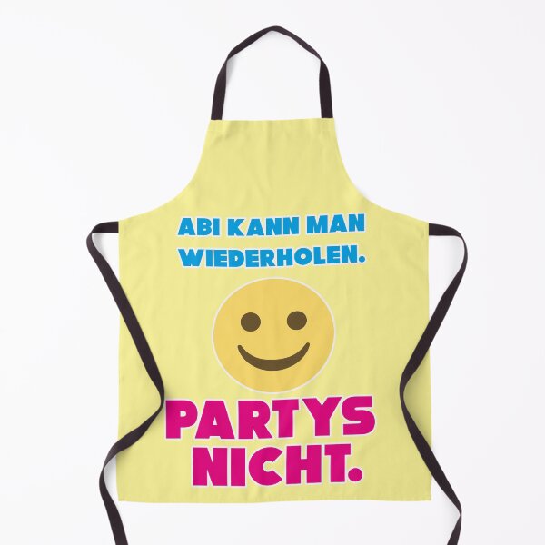 Item preview, You can repeat your Abitur, but not parties designed and sold by Mauswohn.