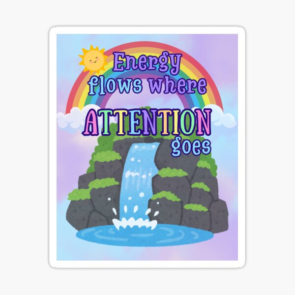 Item preview, Waterfall Rainbow Quote | Energy Flows Where Attention Goes designed and sold by MagicContOasis.