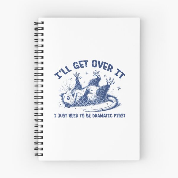Item preview, "I'll Get Over It" Dramatic Opossum Design designed and sold by Colorful-Garden.