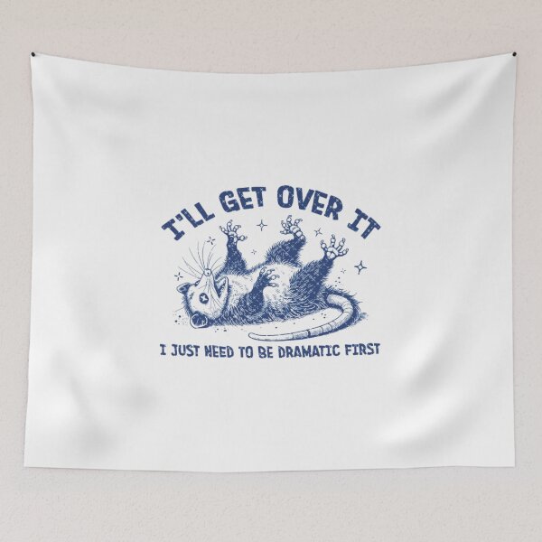 Item preview, "I'll Get Over It" Dramatic Opossum Design designed and sold by Colorful-Garden.