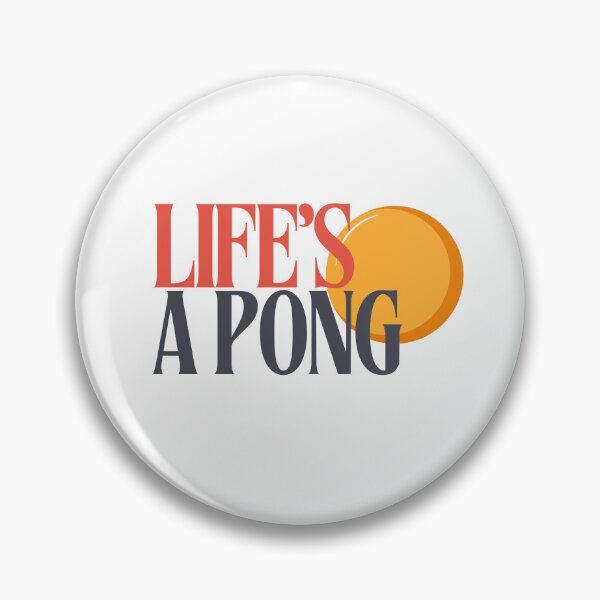 Item preview, Life's A Pong designed and sold by nyblydd.