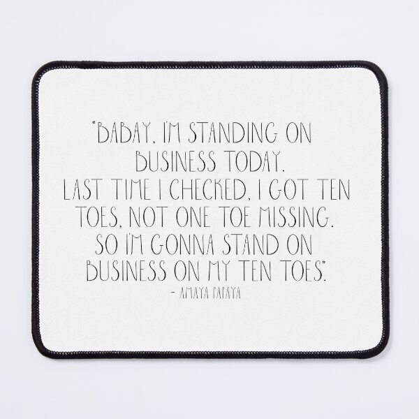 Item preview, baby, i'm standing on business today. designed and sold by pnkrose.