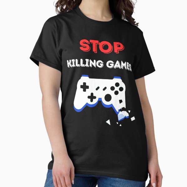 Item preview, Stop Killing Games Gamer Protest Save Video Game Culture designed and sold by Wakie-Wakie.