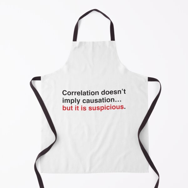 Item preview, Correlation Doesn’t Imply Causation… But It Is Suspicious designed and sold by jazzydevil.