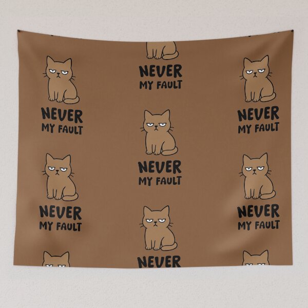 Item preview, Brown Grumpy Cat  - Never My Fault designed and sold by LifeParody.