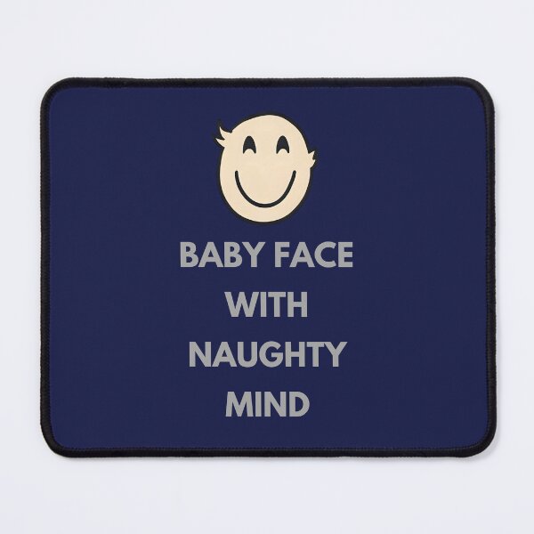 Item preview, Baby Face with Naughty Mind designed and sold by HELLO TIGER.