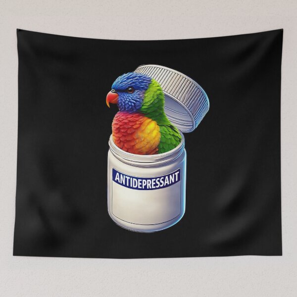 Item preview, Funny Antidepressant Loriinae Parrot Lover Meme designed and sold by Kimberley King Art  King Art.